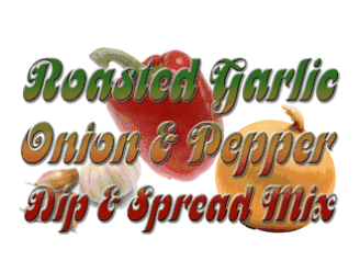 Roasted Garlic, Onion, and Pepper Dip Mix