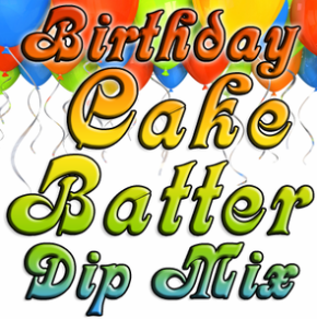 Birthday Cake Batter Dip & Spread Mix